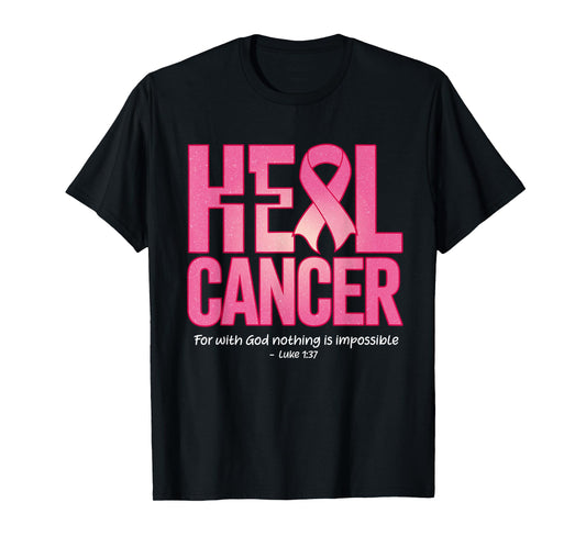 He Can Heal Cancer Pink Ribbon Breast Cancer Christian Women T-Shirt