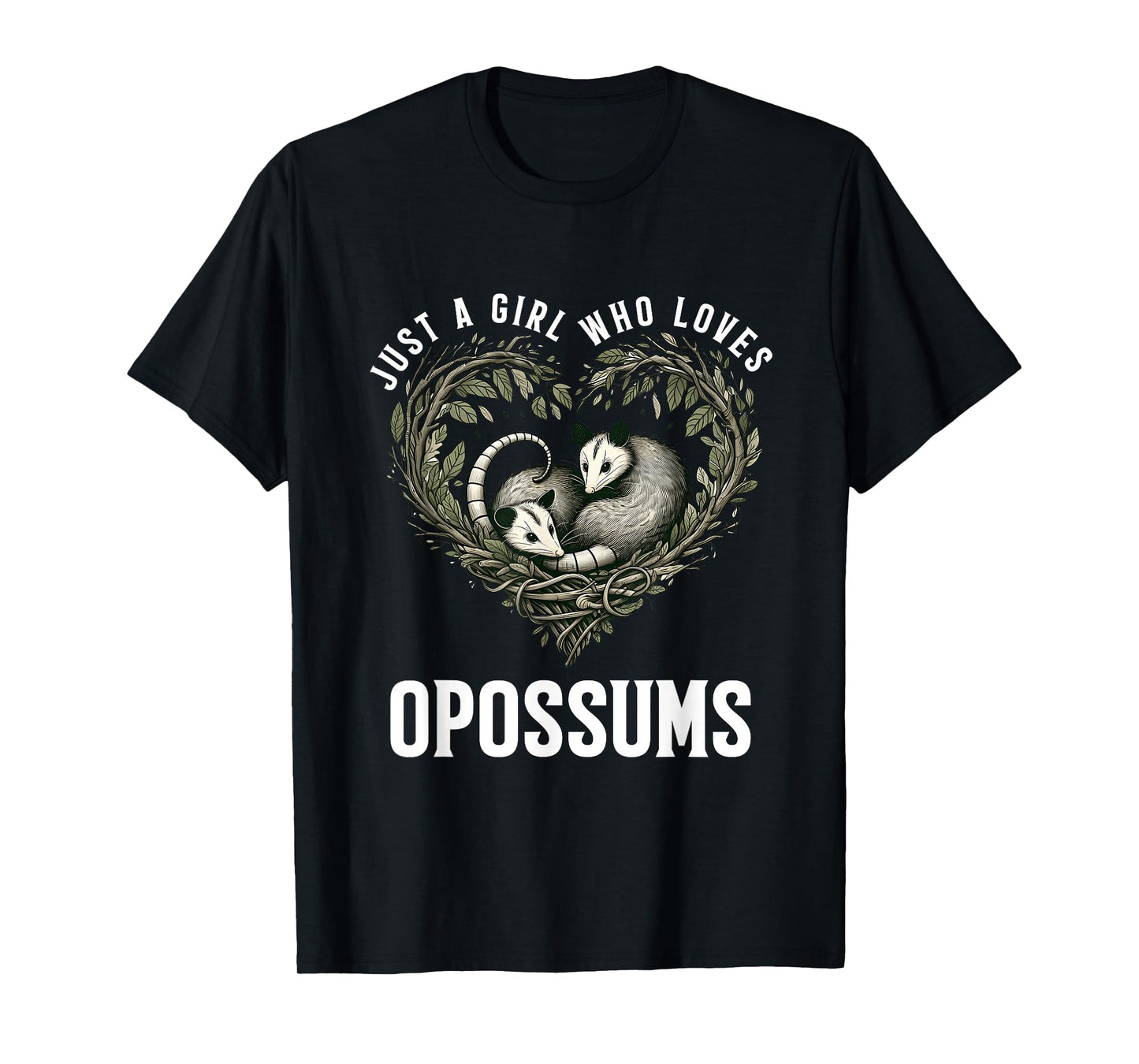 Just Girl Who Loves Opossums I Love Possums Wild Animal T-Shirt