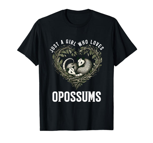 Just Girl Who Loves Opossums I Love Possums Wild Animal T-Shirt