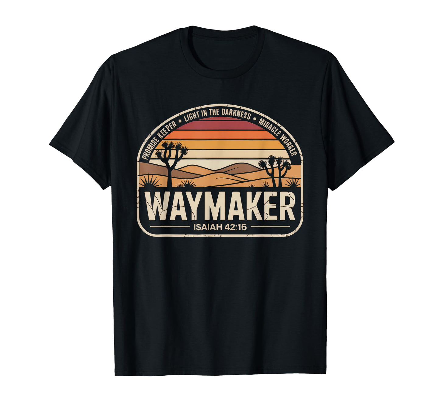 Waymaker Tshirt Promise Keeper Miracle Worker God Christian T-Shirt