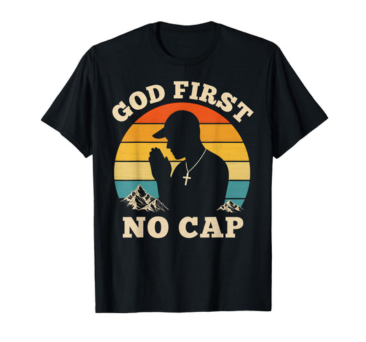 God First No Cap Vintage Christian Teenagers Hip Hop Praying T-Shirt