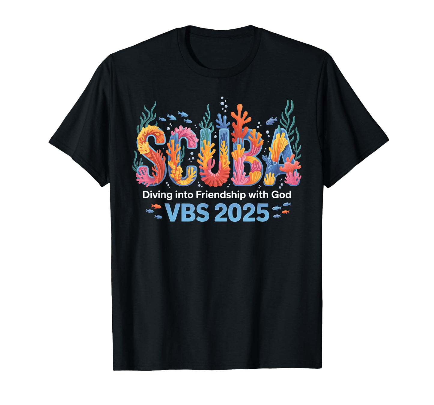 2025 Vacation Bible School Diving Into Friendship Scuba VBS T-Shirt