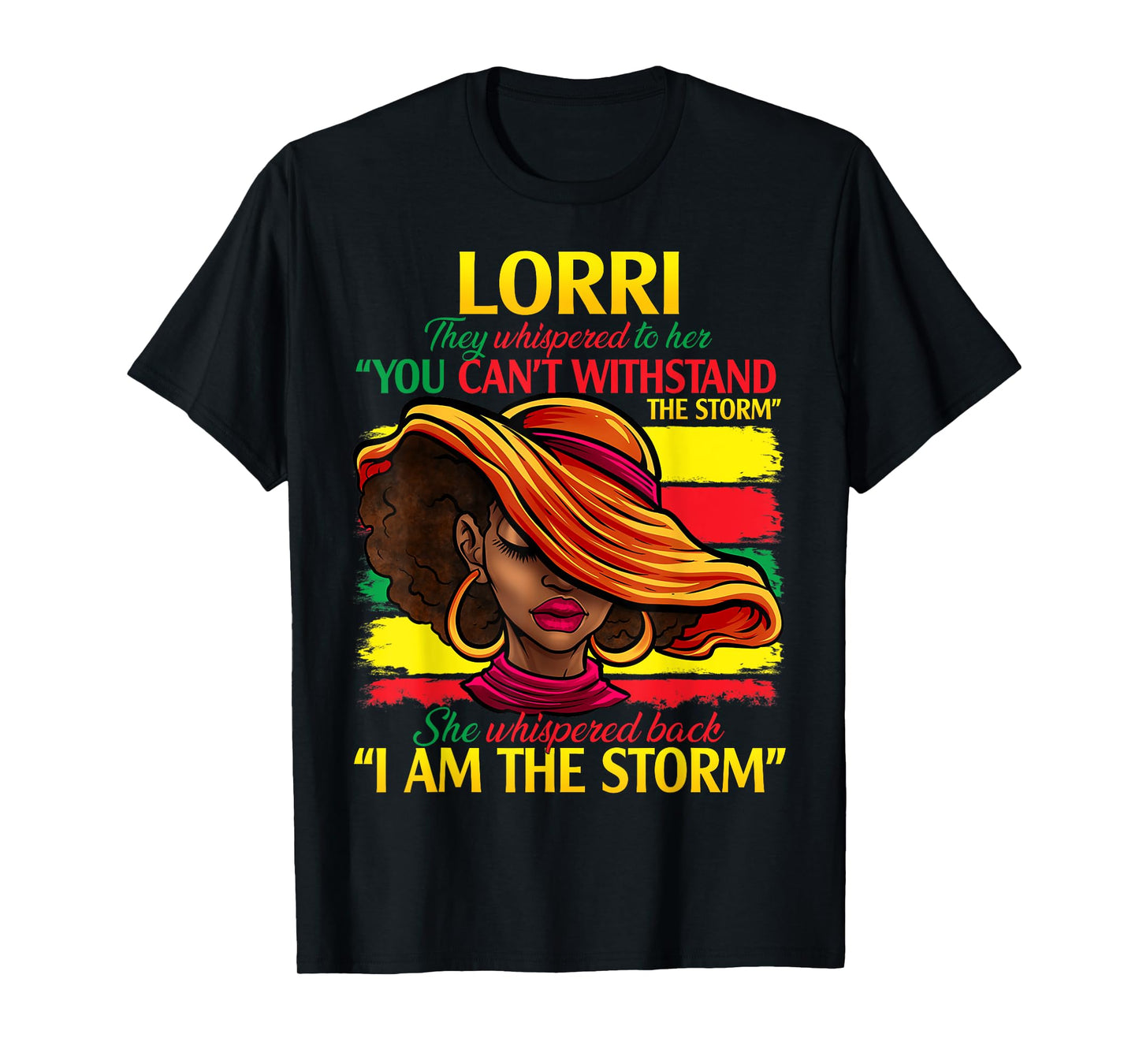 LORRI First Name Family Surname Black History Month T-Shirt