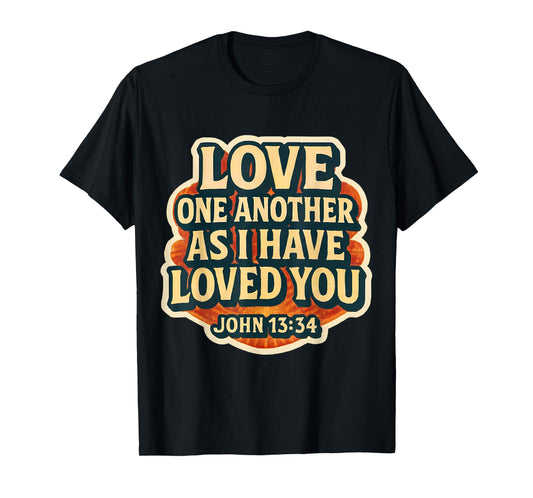 Love One Another As I Have Loved You Christian Bible Vintage T-Shirt