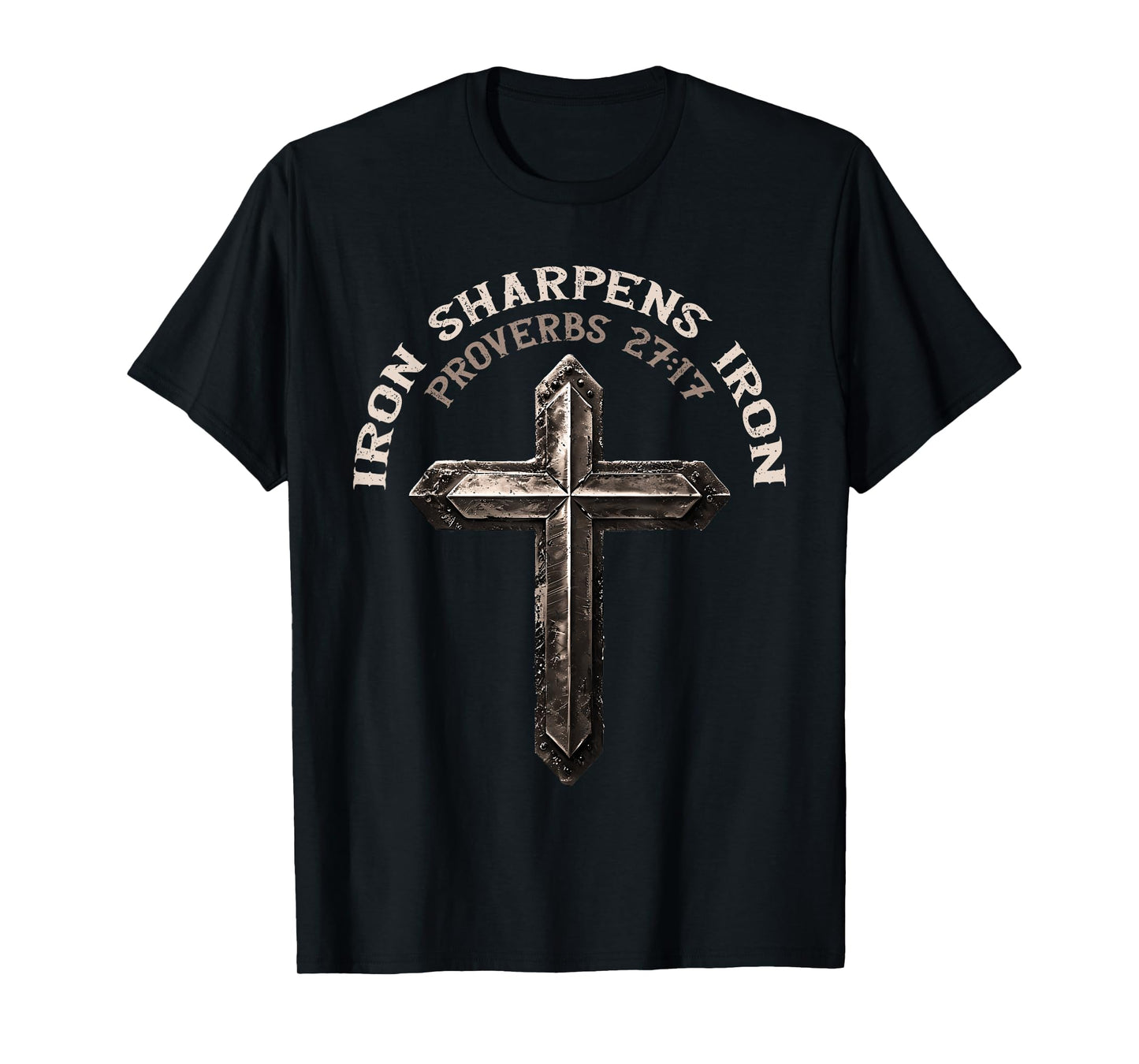 Iron Sharpens Iron Proverbs Christian Gym Workout Cross T-Shirt