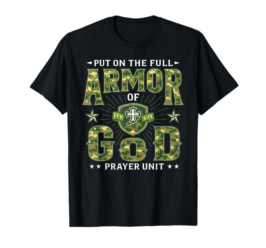 Armor of God Prayer Unit Camo Christian Prayer Warrior Faith T-Shirt