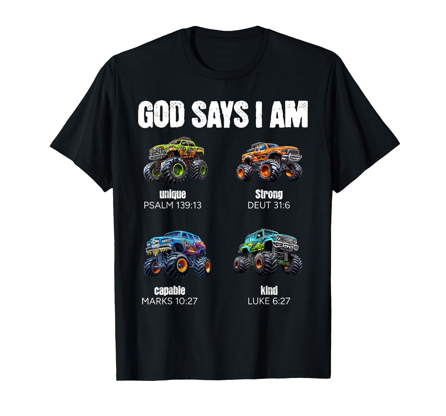 God Says I Am Christian Toddler Kids Monster Truck T-Shirt