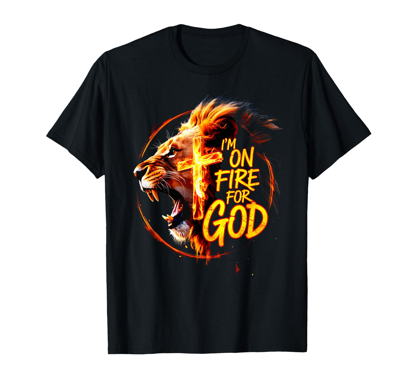 I'm On Fire For God Faith Prayer Grace Praise Bible T-Shirt