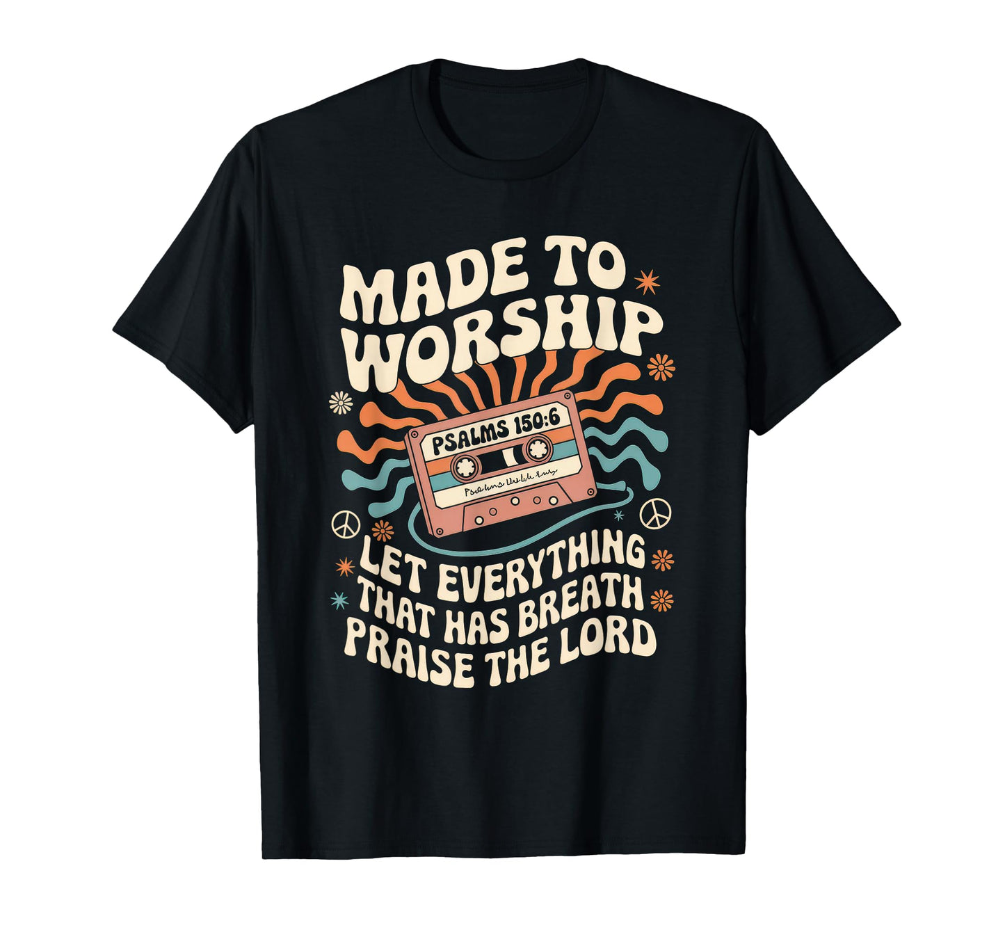Worship Tshirt Christian Music Retro Cassette Psalms 150:6 T-Shirt