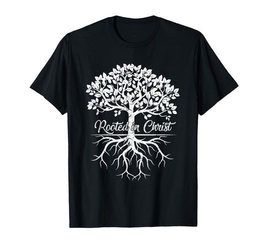 Cool Rooted in Christ Shirt Christian Faith Gift Bible Verse T-Shirt