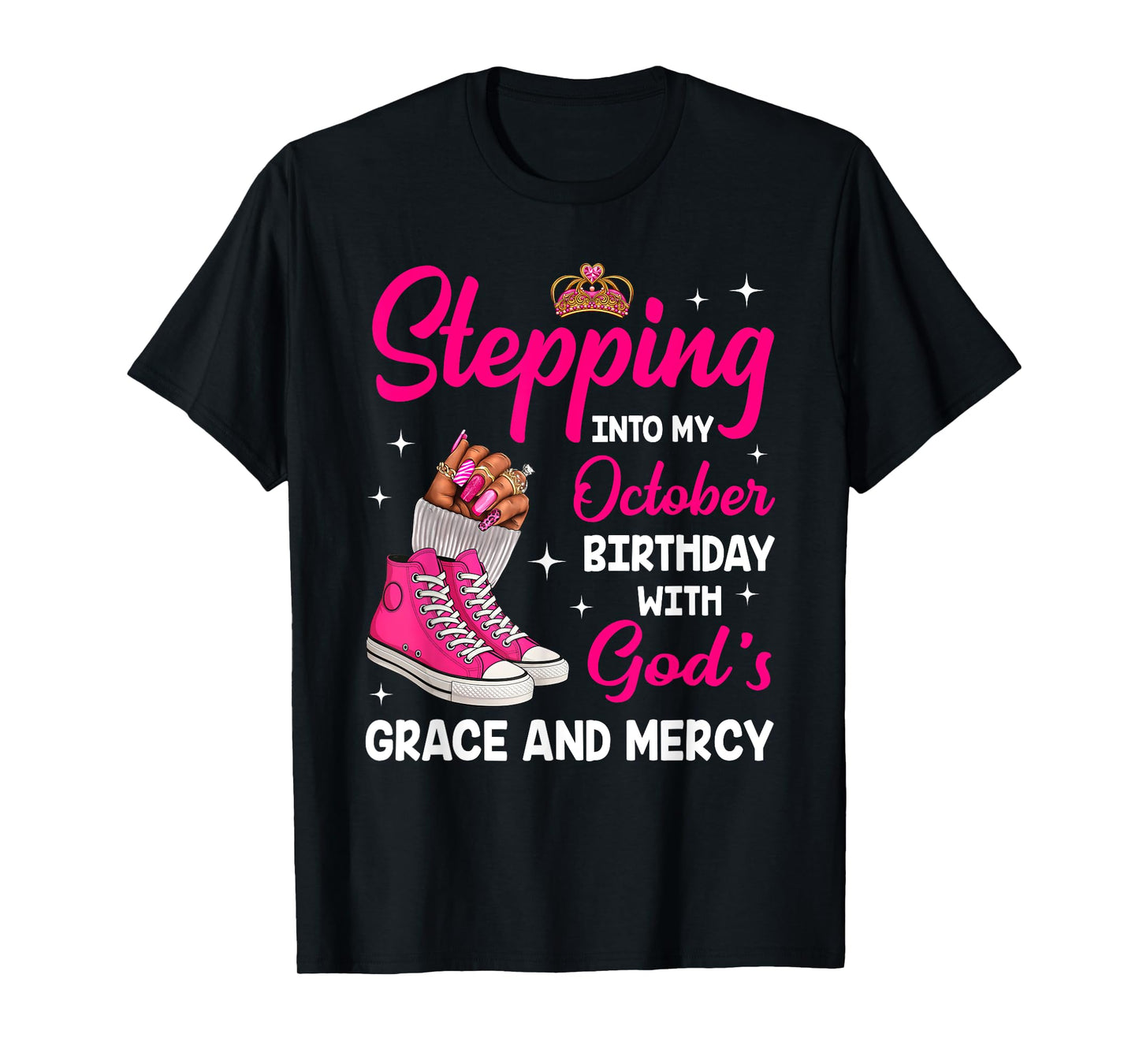 Stepping Into My October Birthday Afro Woman Melanin Queen T-Shirt