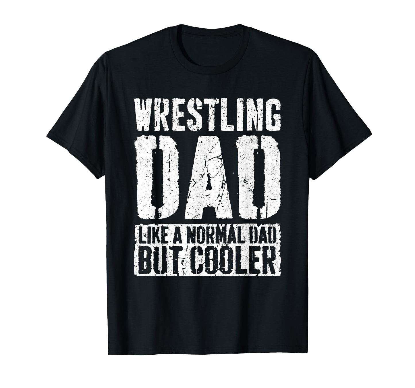 Wrestling Dad Shirt Men Fathers Day Wrestling Dad T-Shirt