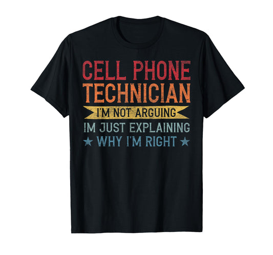 Funny Profession Quote Cell Phone Technician T-Shirt