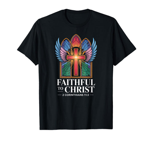 Faithful to Christ Cross 2 Corinthians 11:3 Devotion T-Shirt