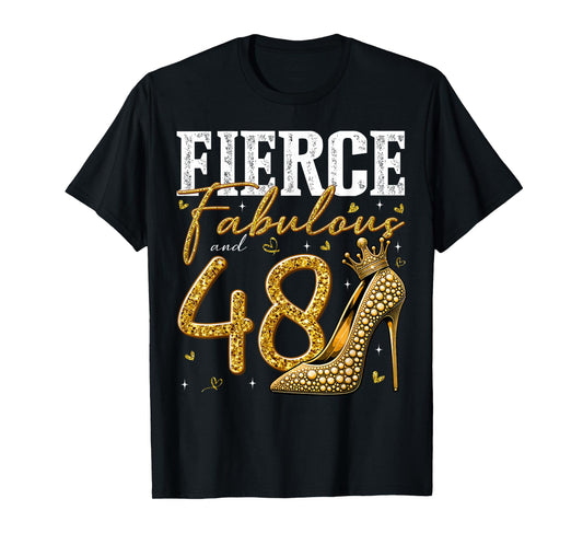 48th Birthday Fierce Fabulous and 48 Year Old Gifts Heels T-Shirt