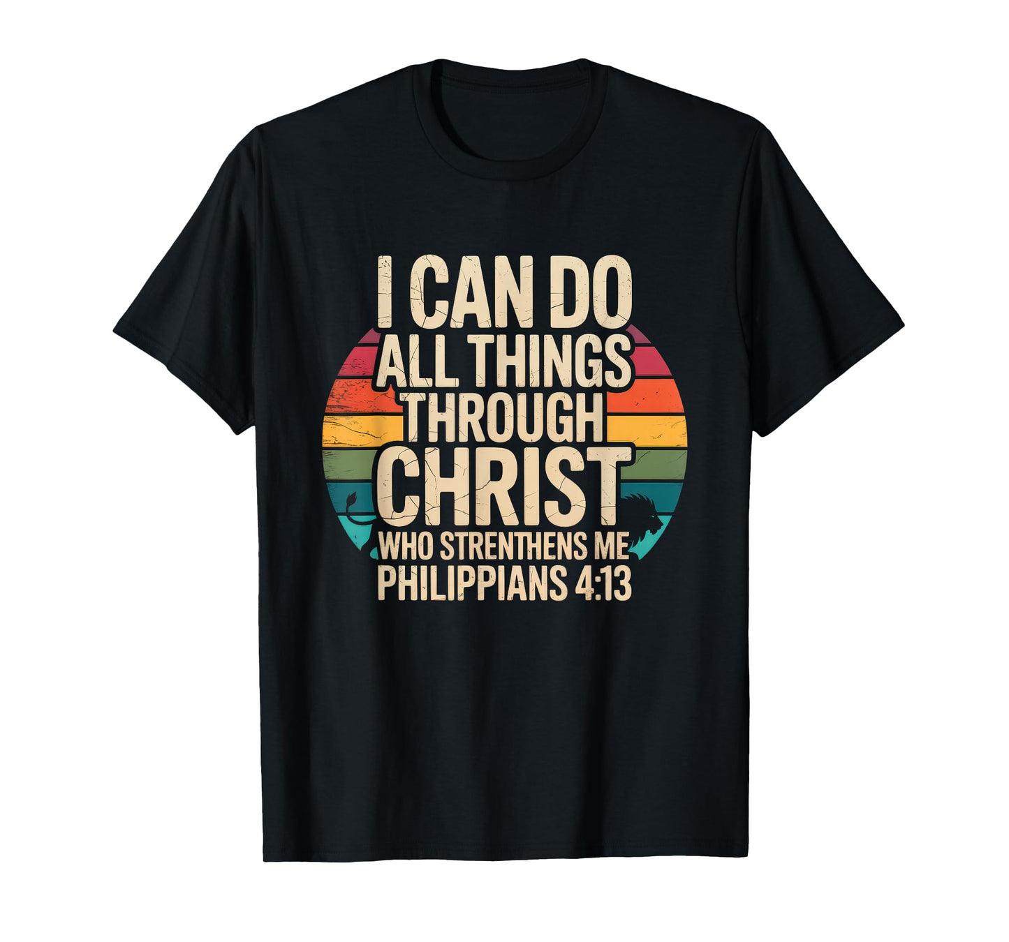 Christian Tshirt Philippians 4:13 Religious Lion Strengthens T-Shirt