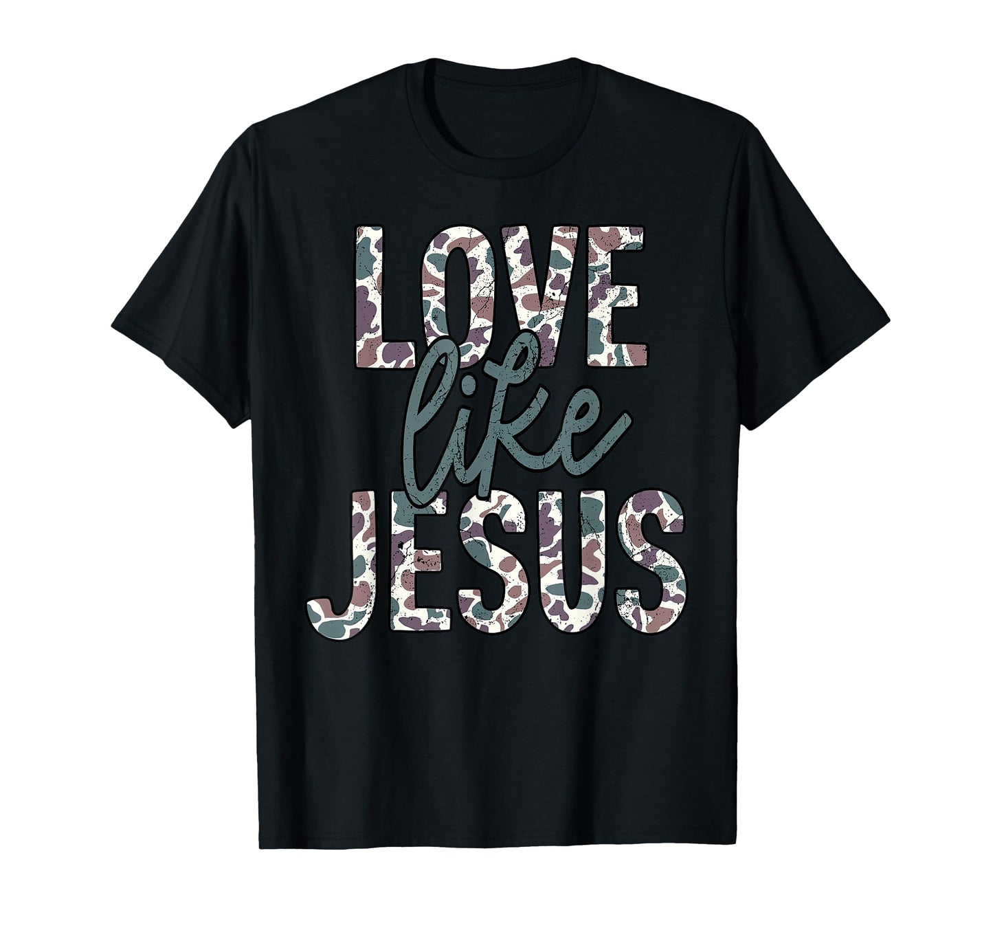 Love Like Jesus Camo Faith Camouflage Christian Religious T-Shirt