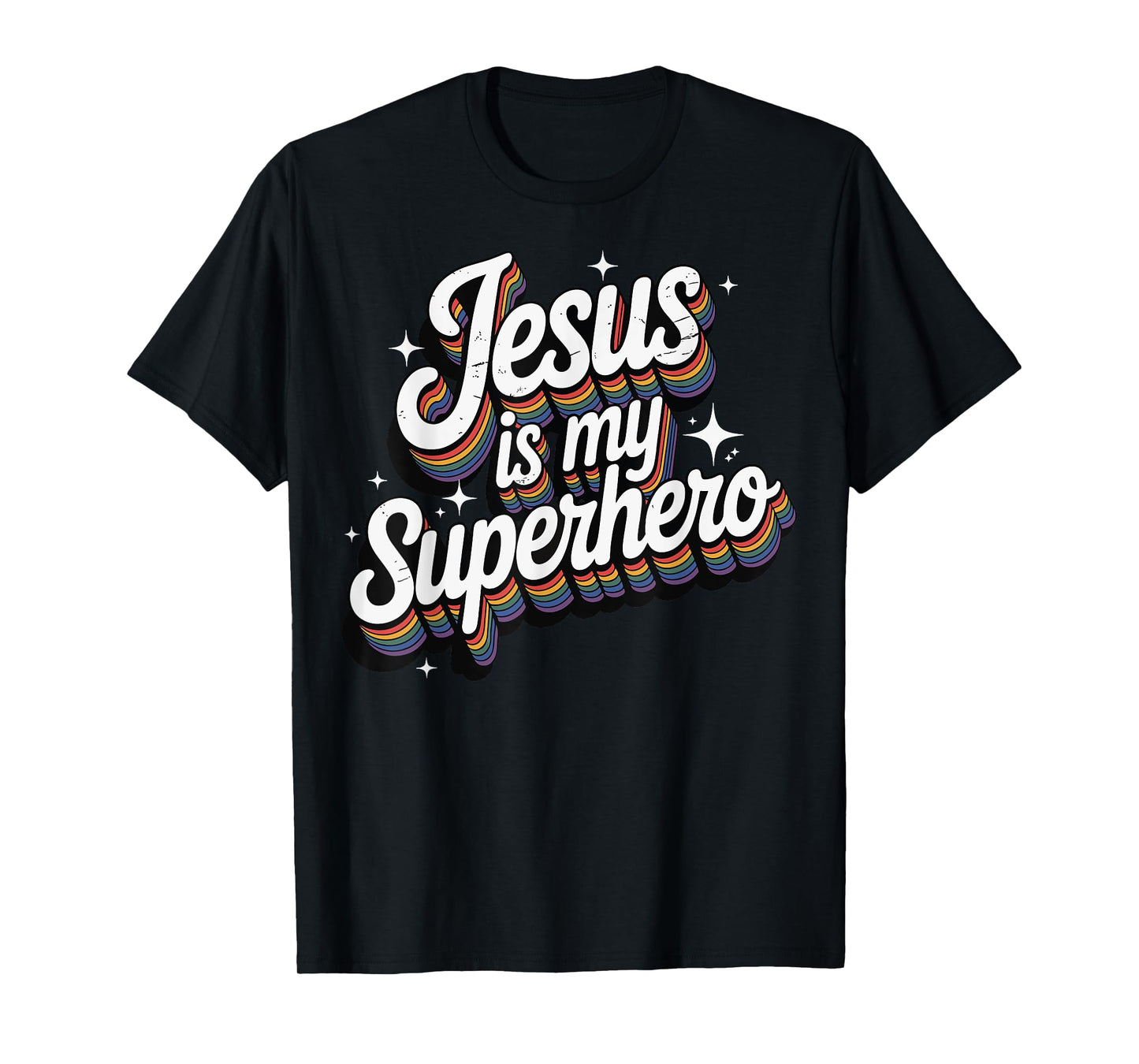 Jesus Is My Superhero T-Shirt