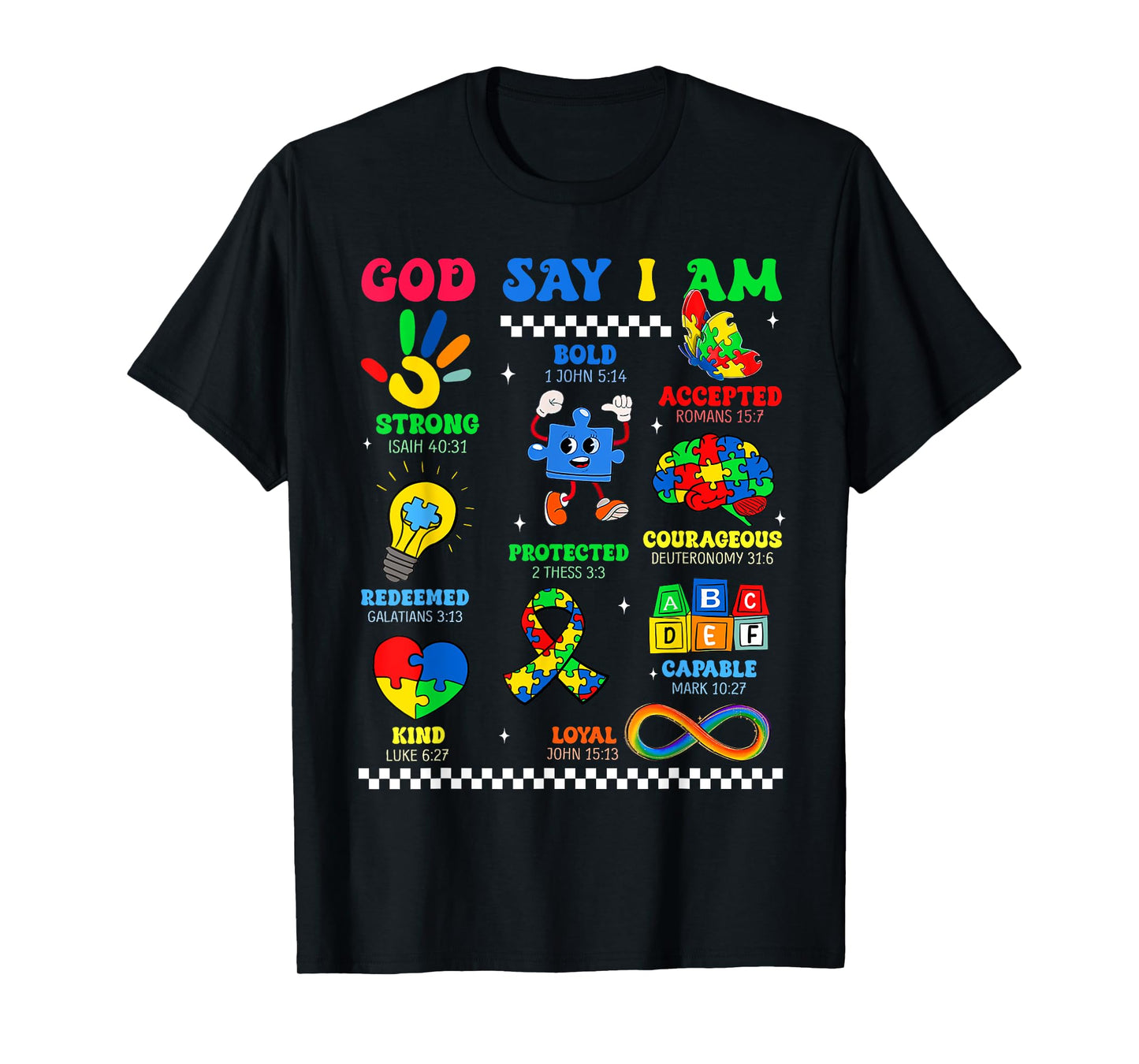 God Says I Am Be Kind Autism Awareness Shirts Women Men Kids T-Shirt