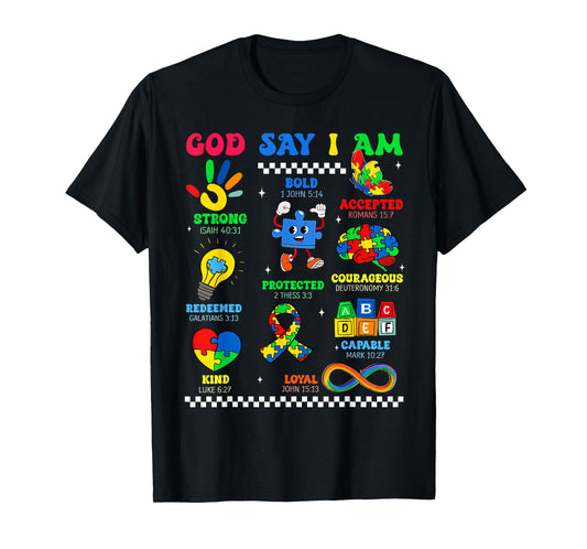 God Says I Am Be Kind Autism Awareness Shirts Women Men Kids T-Shirt