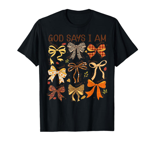 God Says I'm Coquette Bow Christian Jesus Autumn Fall Y'all T-Shirt
