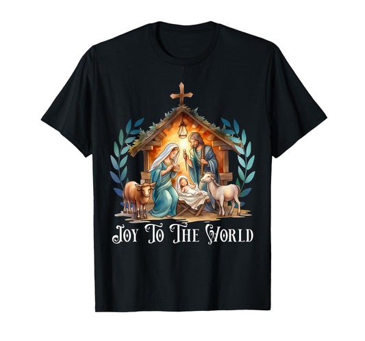 Christmas Nativity Christian Birth Of Jesus Joy To The World T-Shirt