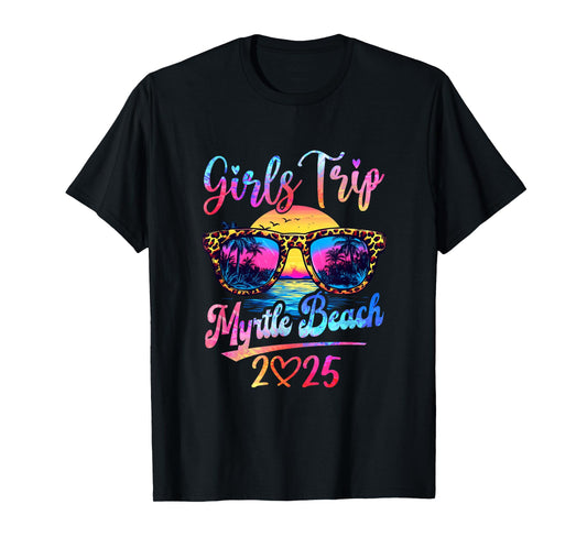 Girls Trip Myrtle Beach 2025 Matching Summer Vacation Women T-Shirt