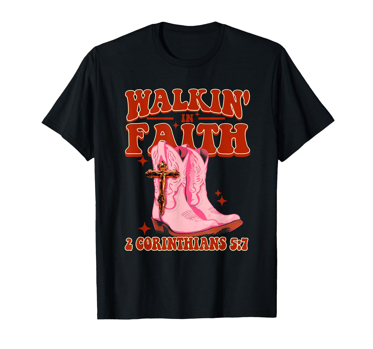 Walking In Faith Western Christian Cowgirl Jesus Quote T-Shirt