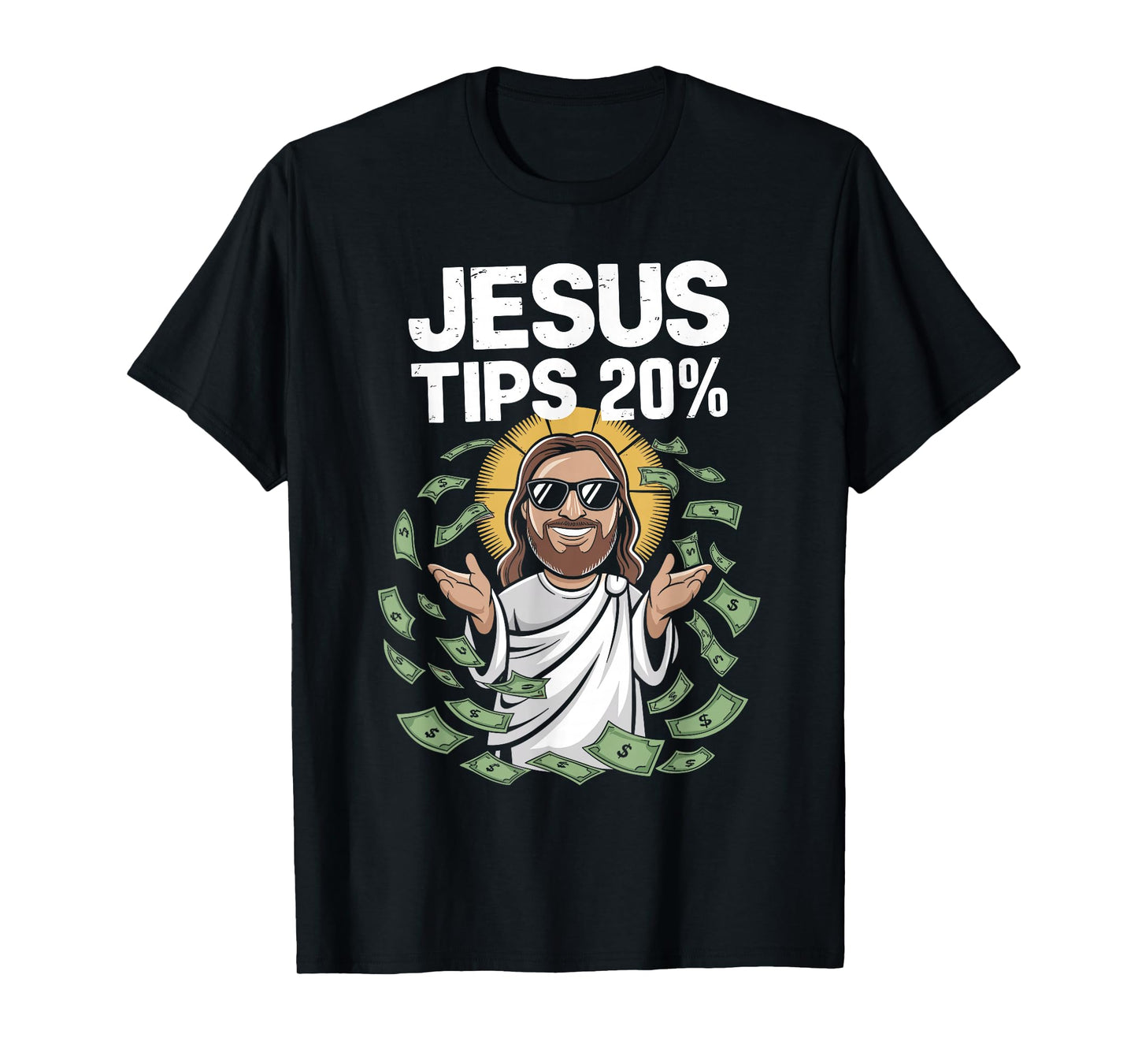 Jesus Tips 20 Percent Shirt Humorous Christian T-Shirt
