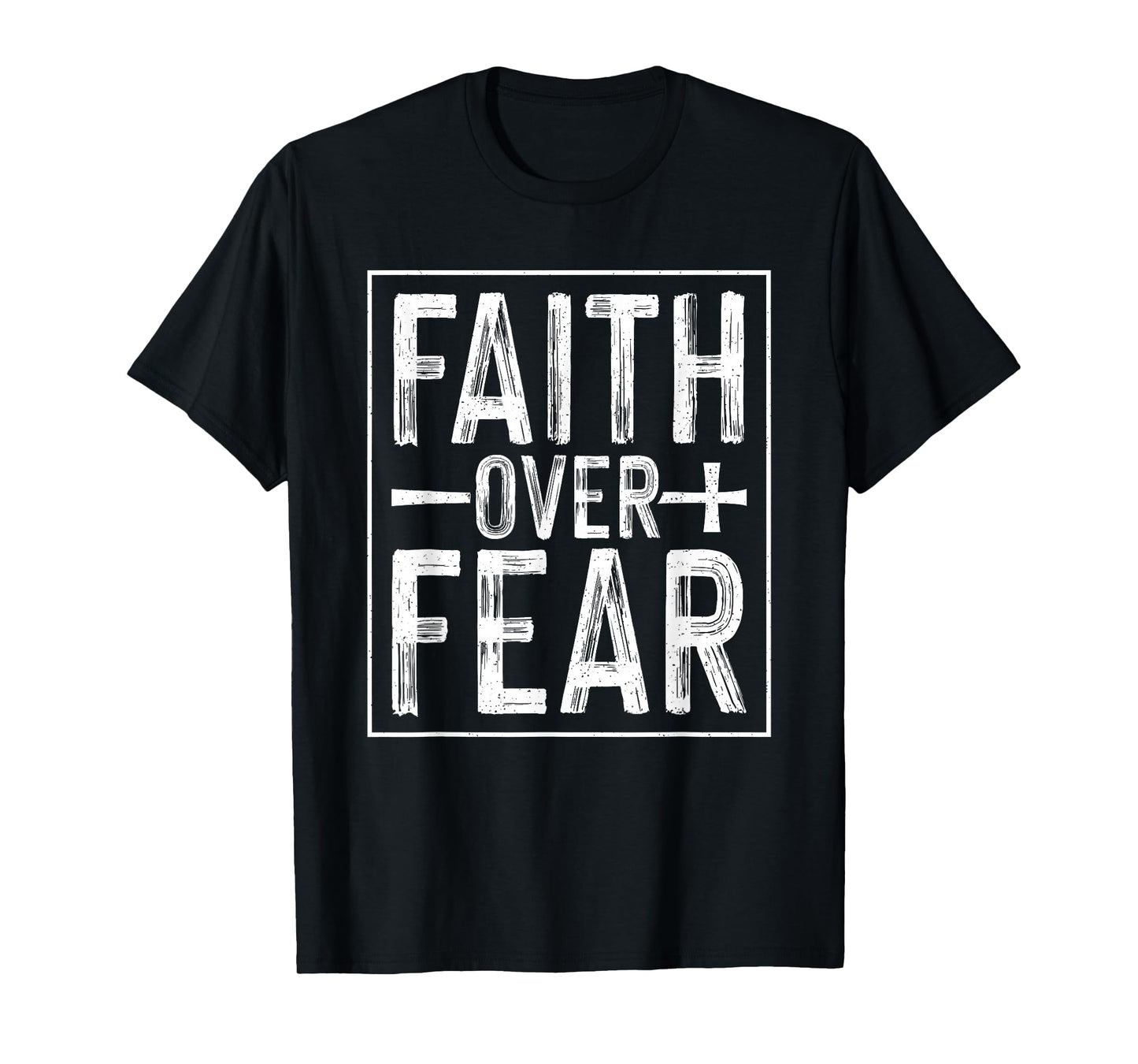 Faith Over Fear T-Shirt