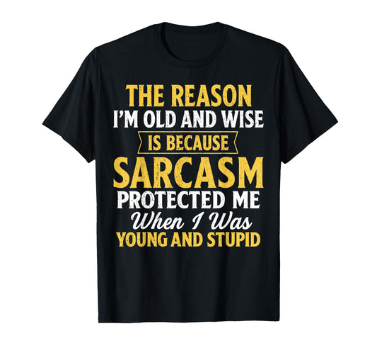 Funny I'm Old and Wise Graphic Tee Gift for Classic People T-Shirt