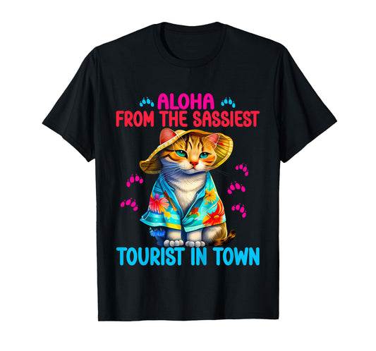 Aloha from the sassiest tourist in town.Funny Summer cats T-Shirt