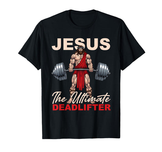 Vintage Jesus The Ultimate Deadlifter Funny Gym Bodybuliding T-Shirt