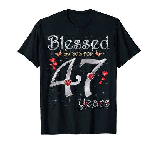 Blessed By God For 47 Years Old 47th Birthday Party Queen T-Shirt
