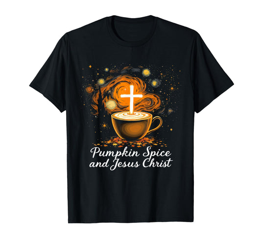 Pumpkin Spice and Jesus Christ Fall Faith Latte T-Shirt