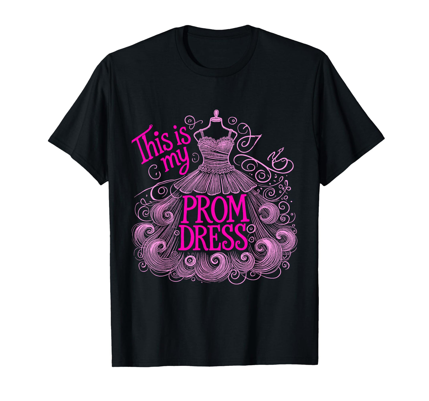 Promenade This Is My Prom Dress School Prom T-Shirt