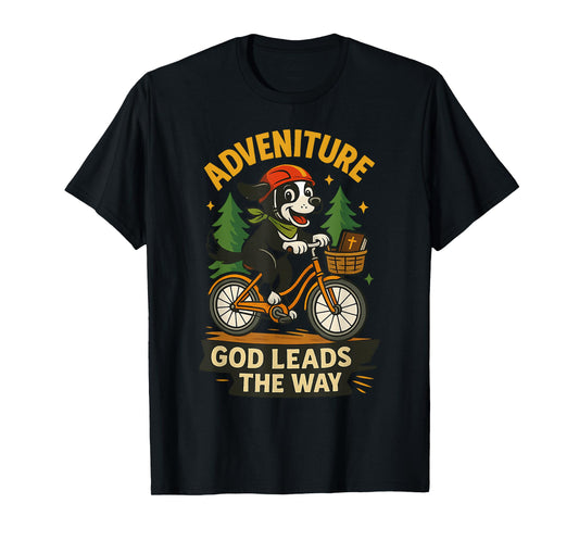 Adventure Dog Riding Bike God Leads Family Faith T-Shirt