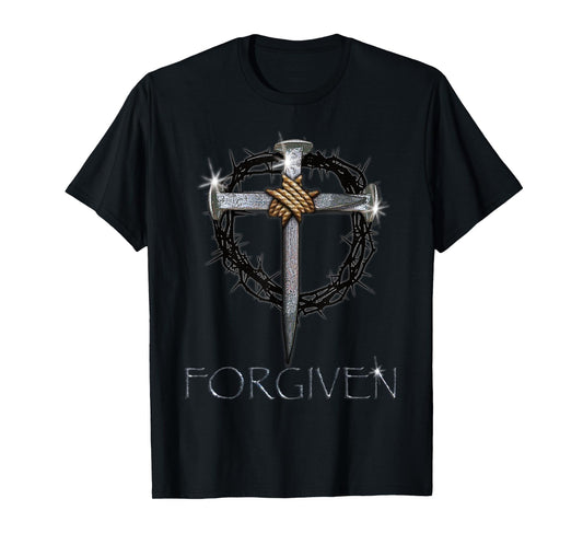 Forgiven - 3 Nails, crown of thorns T-Shirt