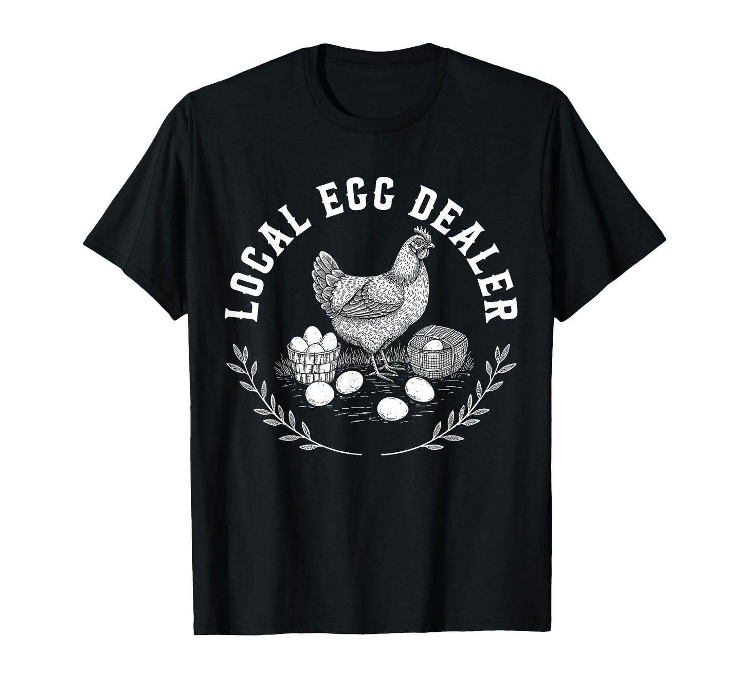 Local Egg Dealer Retro Chicken Egg Funny Farmer Easter T-Shirt