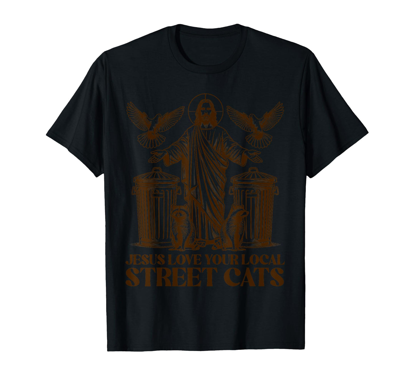 Jesus Love Your Local Street Cats Christian Raccoon Bird T-Shirt
