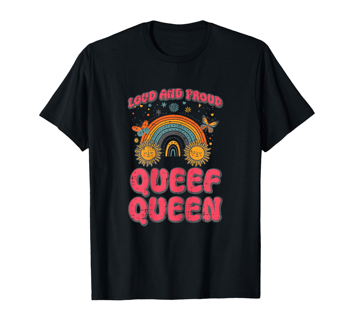 Inappropriate Proud Queen Rainbow Adult Humor Gag Joke Women T-Shirt