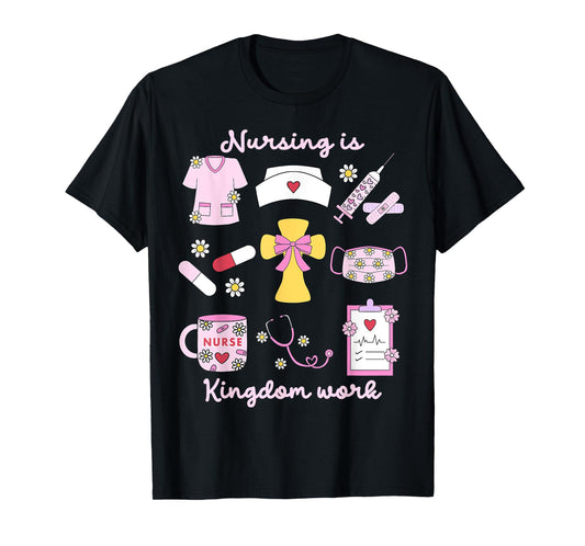 Christian Nurse, Nursing is Kingdom Work, Cute Preppy T-Shirt