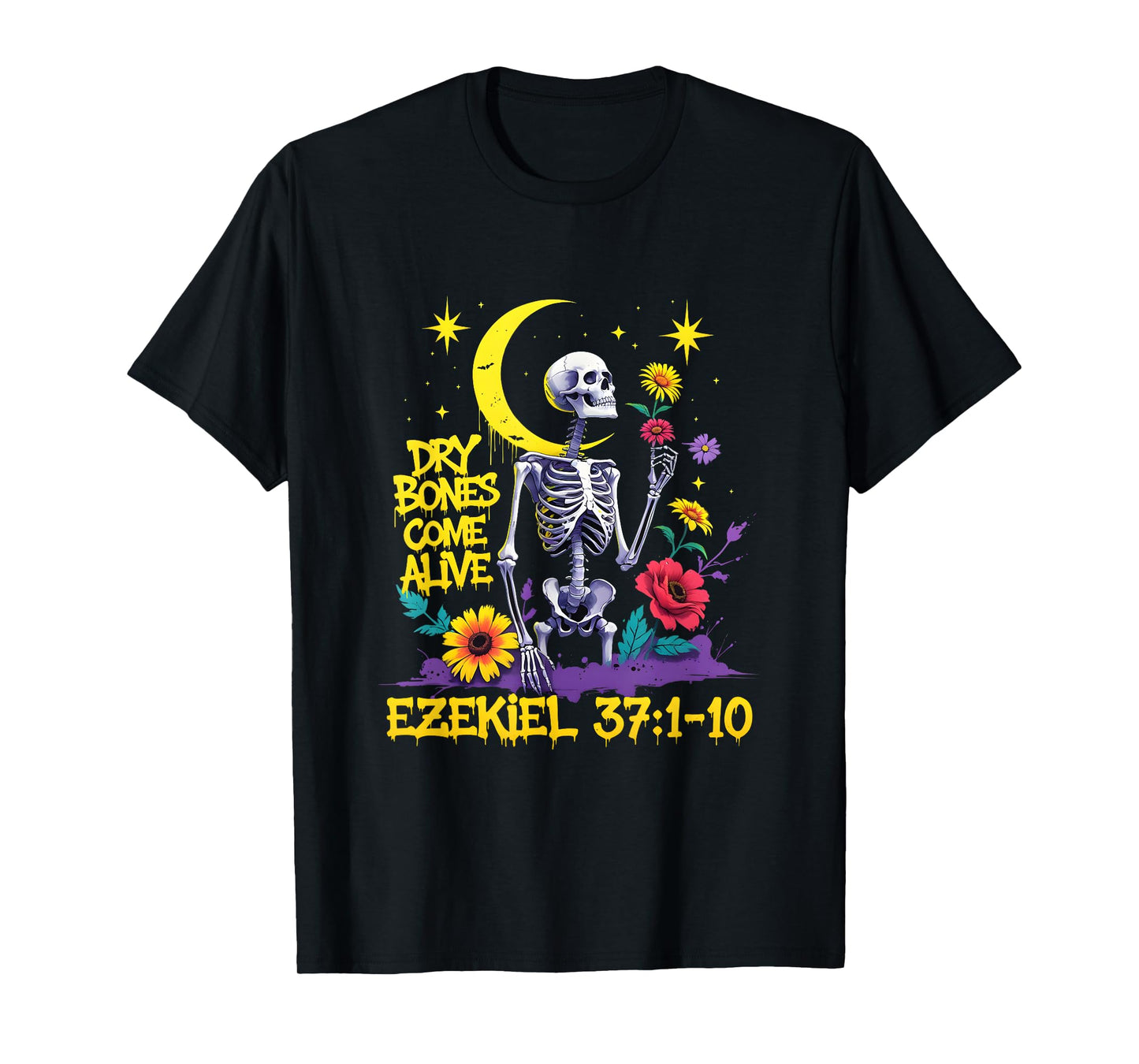 Christian Bible Verse Dry Bones Come Alive Ezekiel 37 T-Shirt