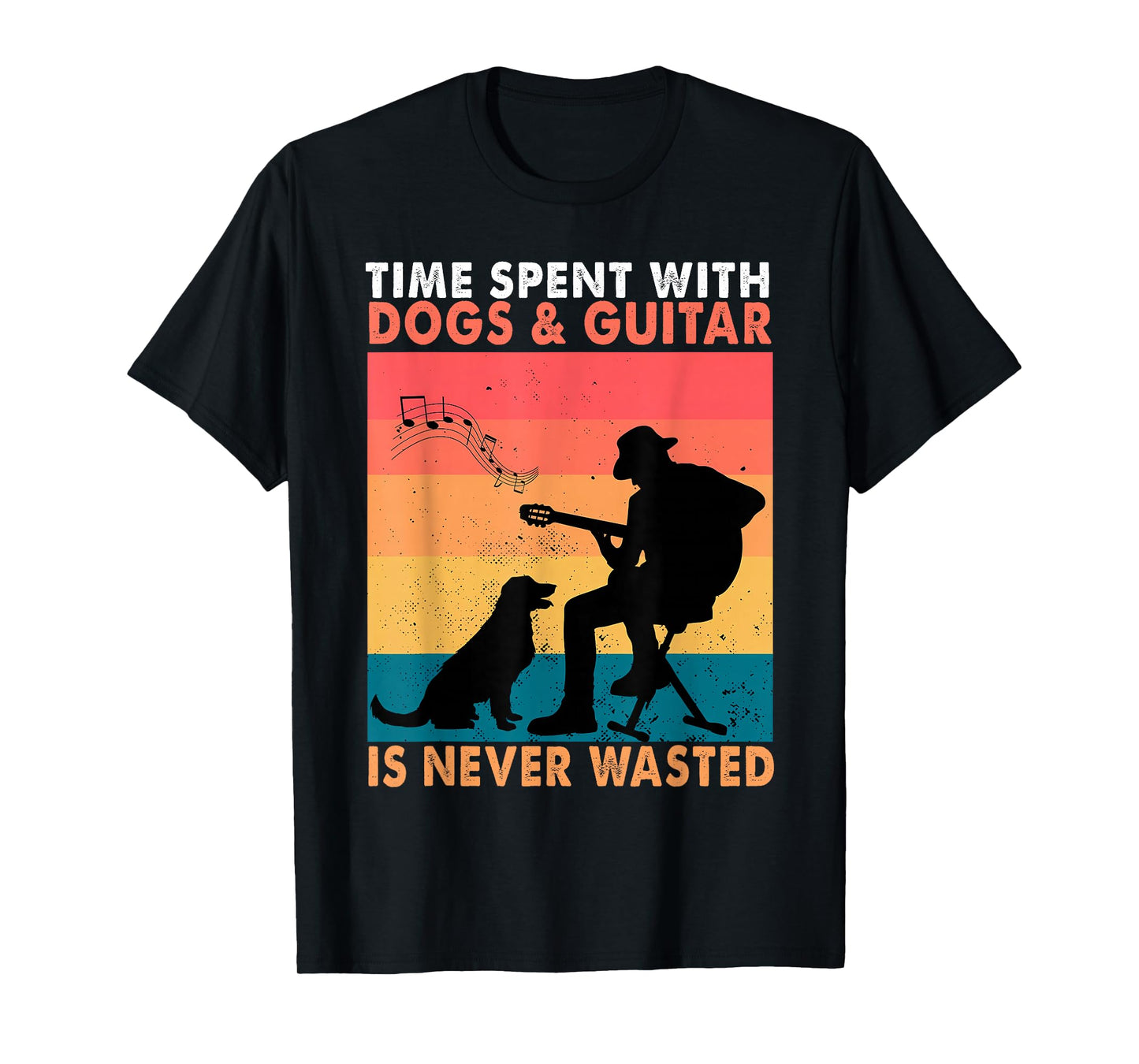 Time Spent with Dogs and Guitars is Never Wasted Men Women T-Shirt