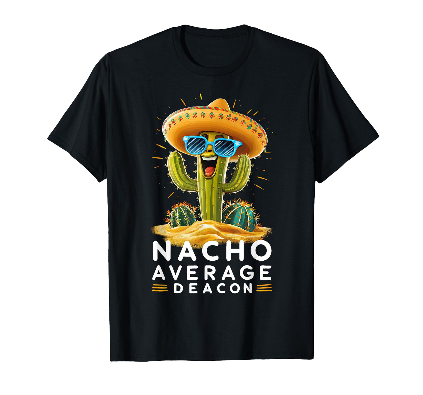 Funny Nacho Average Deacon Church Minister Christian Pastor T-Shirt