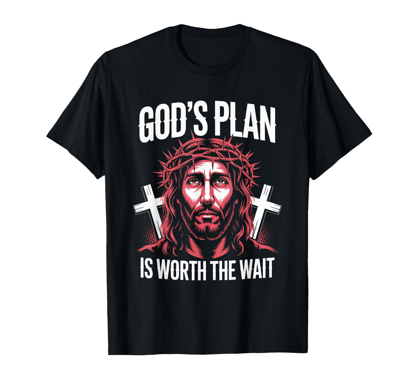 God's Plan Worth The Wait Christian Streetwear T-Shirt