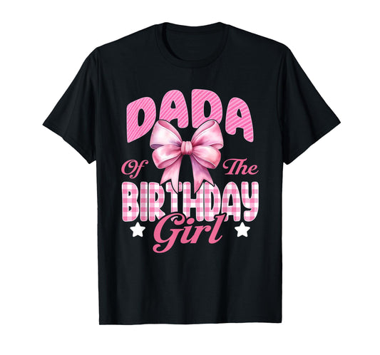 Dada of The Birthday Girl Family Pink Coquette Bow T-Shirt