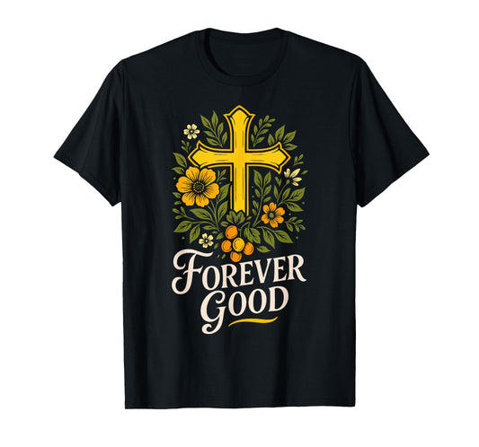 Christian Bible Verse Forever Good Jesus Floral Psalm 136:1 T-Shirt