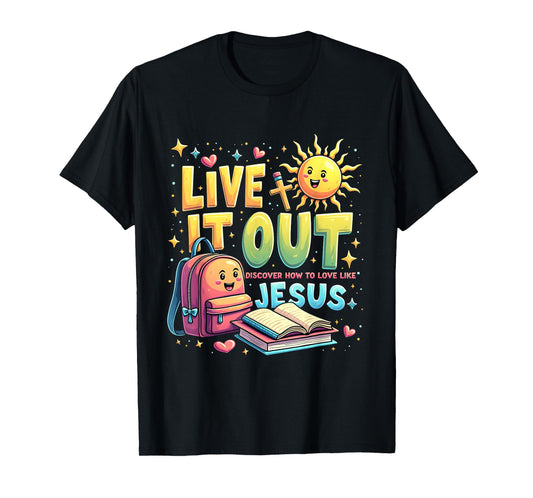 Bible School VBS 2025 Christian Youth Camp Live it Out T-Shirt