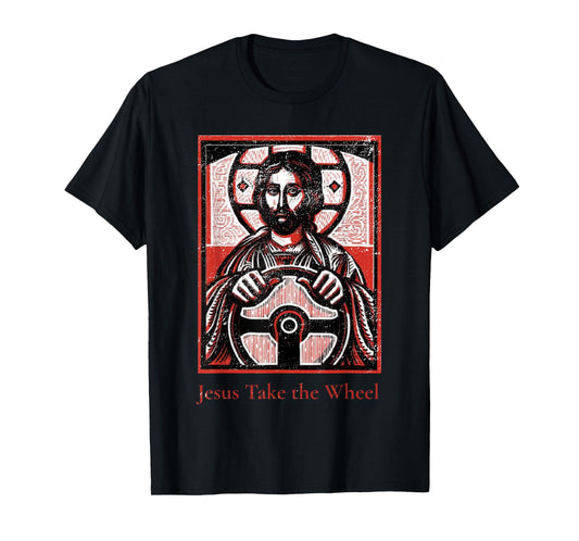 Jesus Take the Wheel t-shirt - A funny Christian gift. T-Shirt